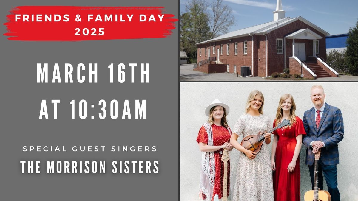 Friend\u2019s and Family Day 2025 with The Morrison Sister