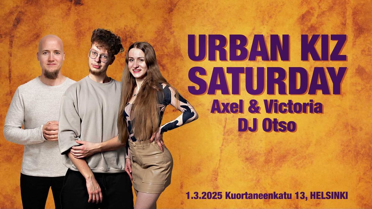 Urbankiz Saturday with Axel and Victoria