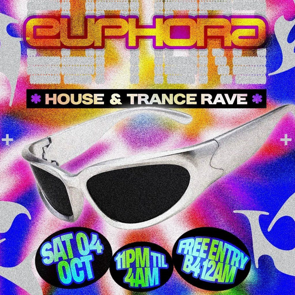 Euphora: Free House & Trance Rave