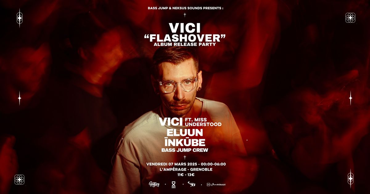 VICI - "FLASHOVER" - ALBUM RELEASE PARTY