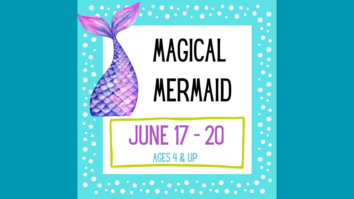 Magical Mermaid Camp