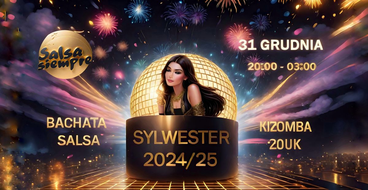 Sylwester 2024\/25 w Salsa Siempre \ud83e\udd73