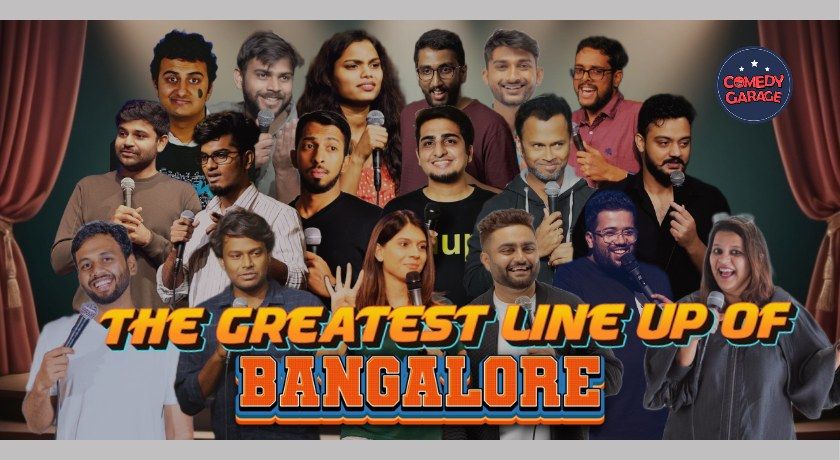 The Greatest Line Up of Bangalore - Stand Up Comedy Show