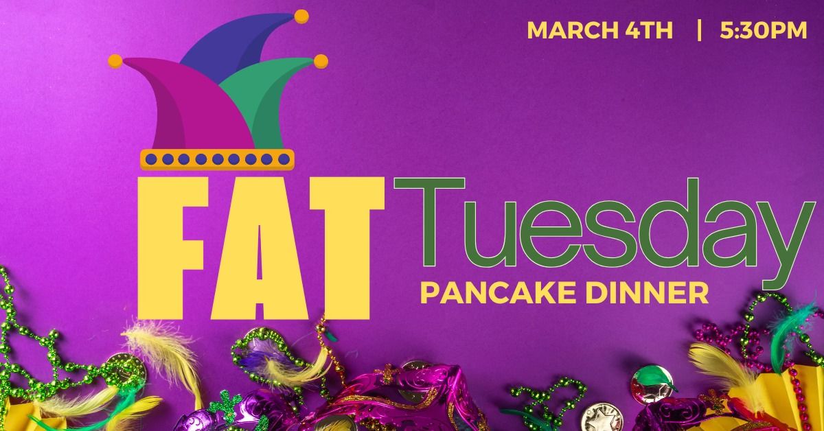 Fat Tuesday Pancake Dinner