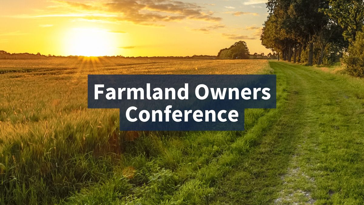 Farmland Owners Conference