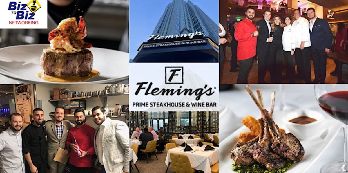 Biz To Biz Networking At Fleming\u2019s Prime Steakhouse & Wine Bar