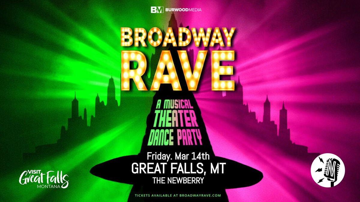 Broadway Rave at the Newberry