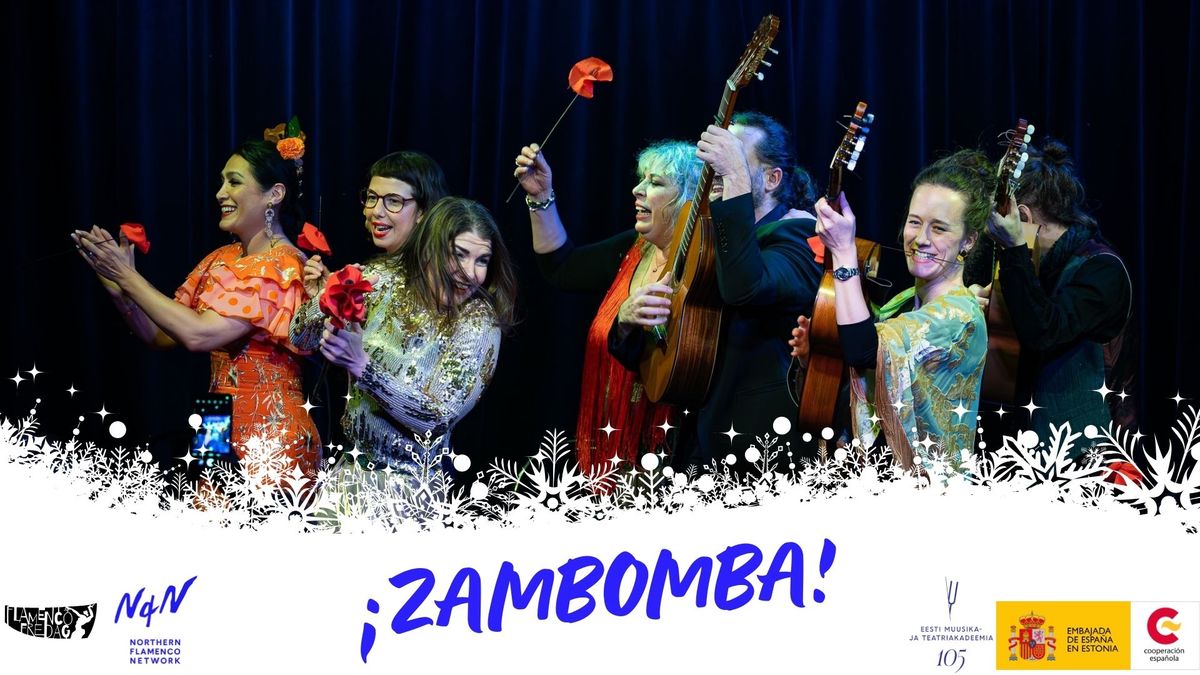 \u00a1ZAMBOMBA!- Hispaania j\u00f5ulupidu\/ Spanish Christmas Celebration\/ Celebraci\u00f3n Navide\u00f1a Espa\u00f1ola