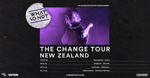 What So Not | Auckland