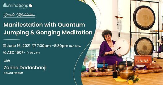 Onsite Meditation: Manifestation With Quantum Jumping And Gonging Meditation With Zarine