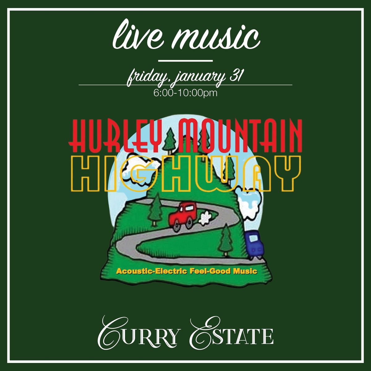 Hurley Mountain Highway Band at Curry Estate