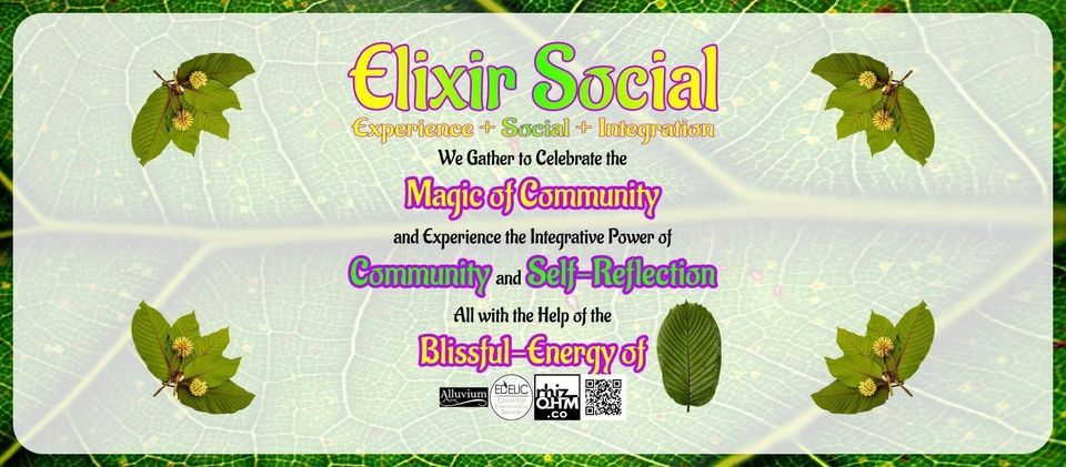 Elixir Social with Edelic and Rhizohm