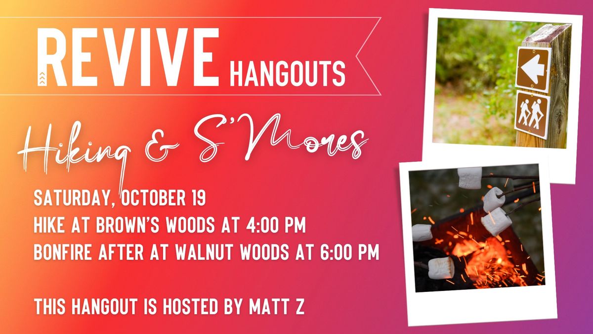 REVIVE Hangout: Hiking & S'Mores