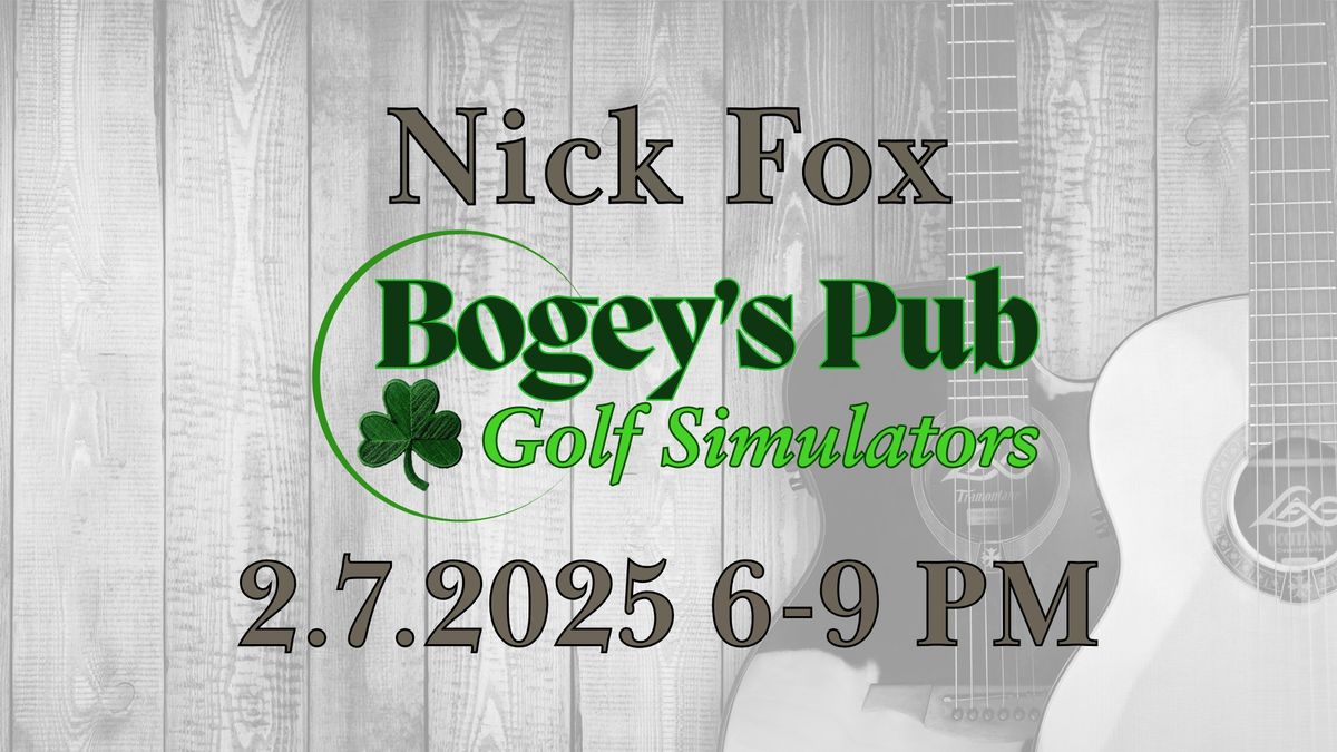 Nick Fox at Bogey's Pub