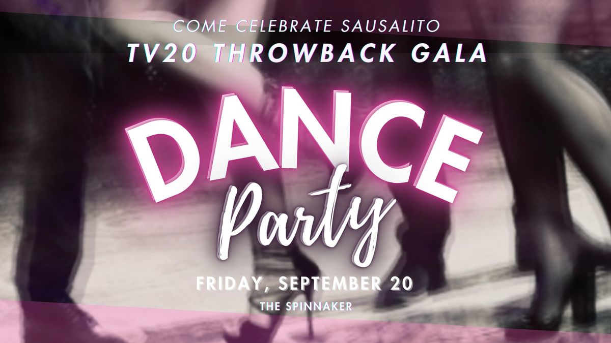 TV20 THROWBACK GALA DANCE PARTY