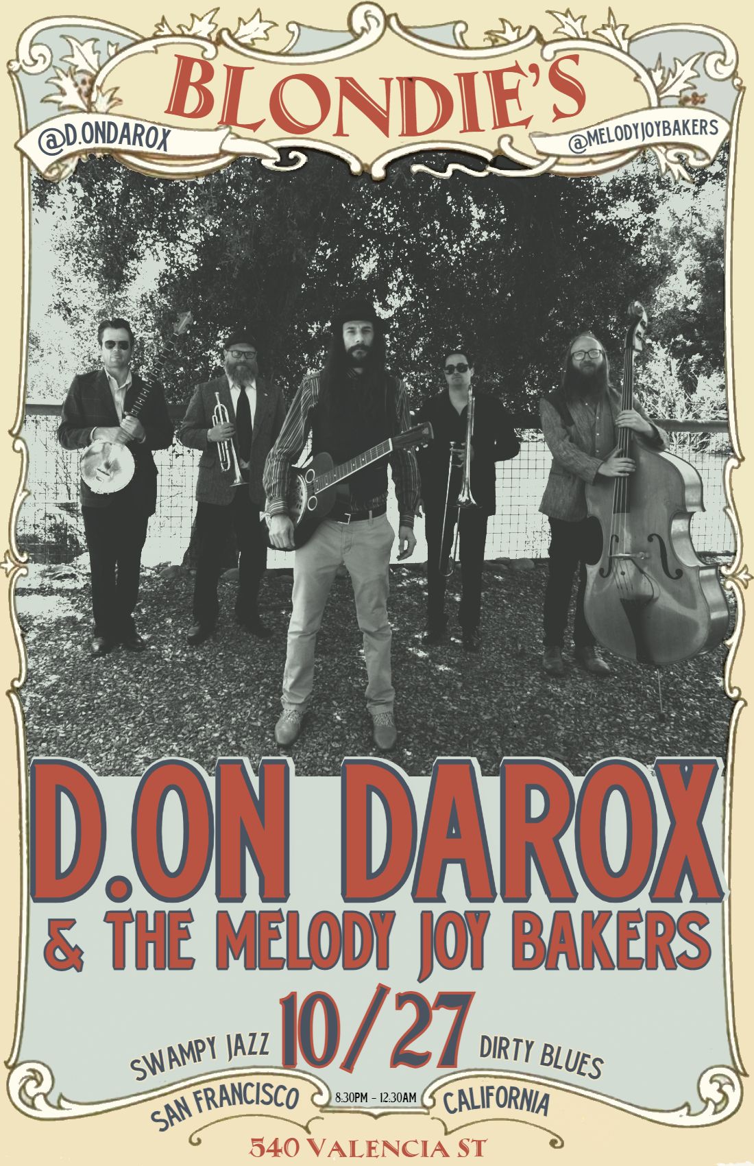 D.ON DAROX & THE MELODY JOY BAKERS in : SAN FRANCISCO at: BLONDIE'S!