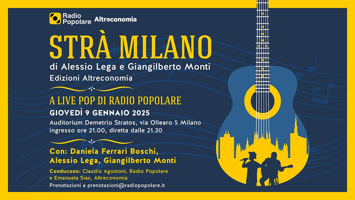 \u201cStr\u00e0 Milano\u201d di Alessio Lega e Giangilberto Monti a Live Pop, Auditorium Radio Popolare, Milano