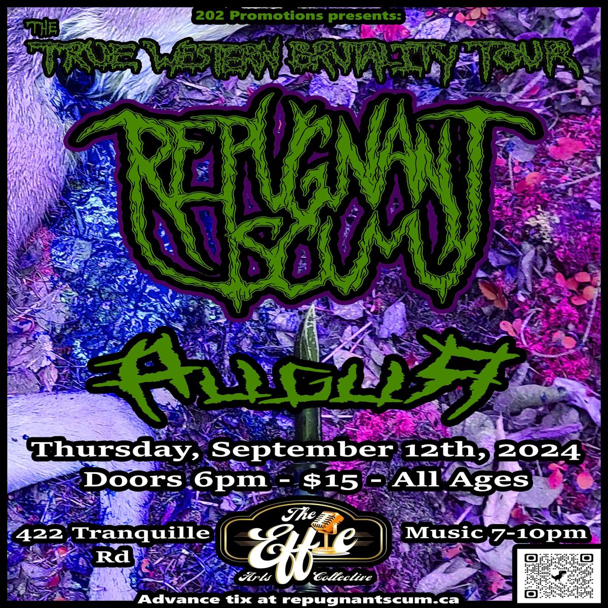 REPUGNANT SCUM: True Western Brutality Tour with AUGER