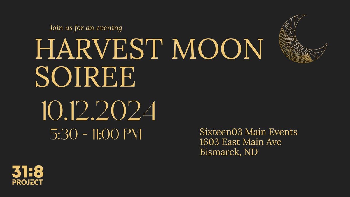 31:8 Project's 2nd Annual Harvest Moon Soiree