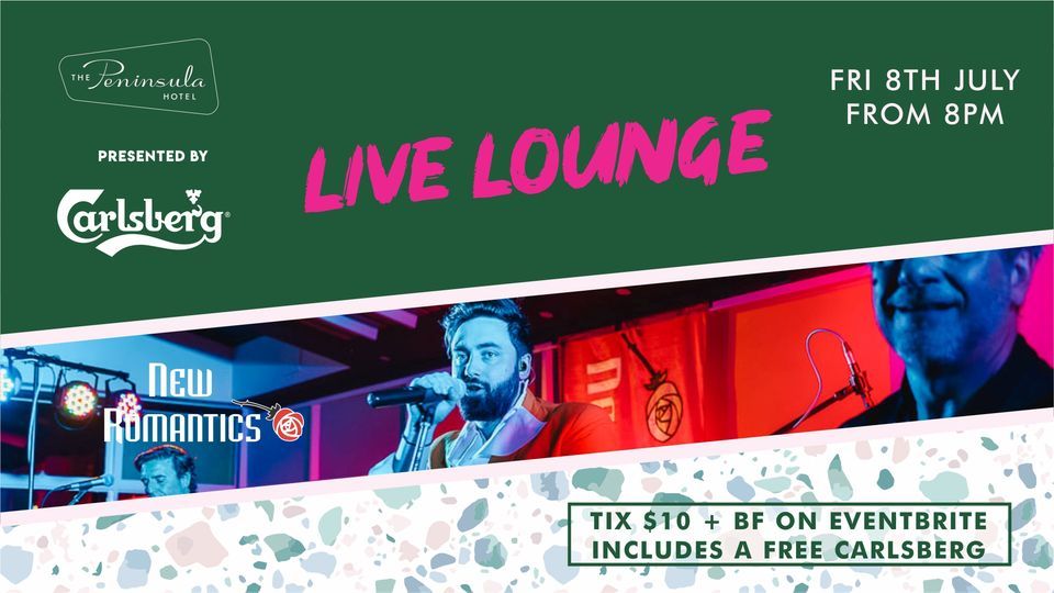 Peninsula Live Lounge with the New Romantics - Friday July 8