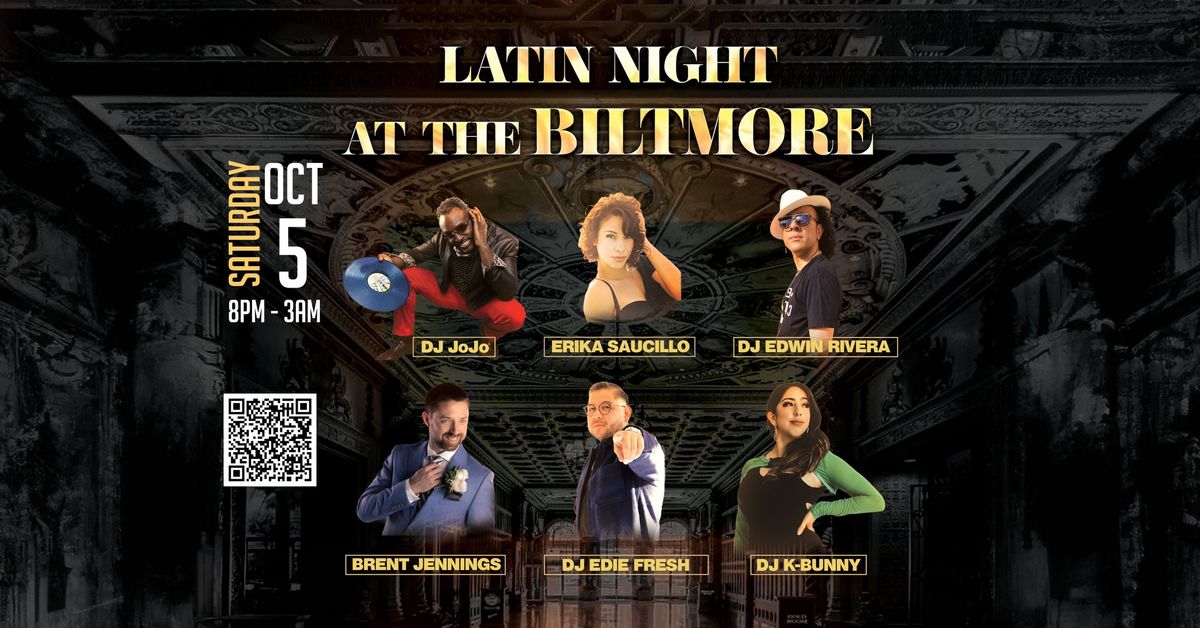 LATIN NIGHT at THE BILTMORE