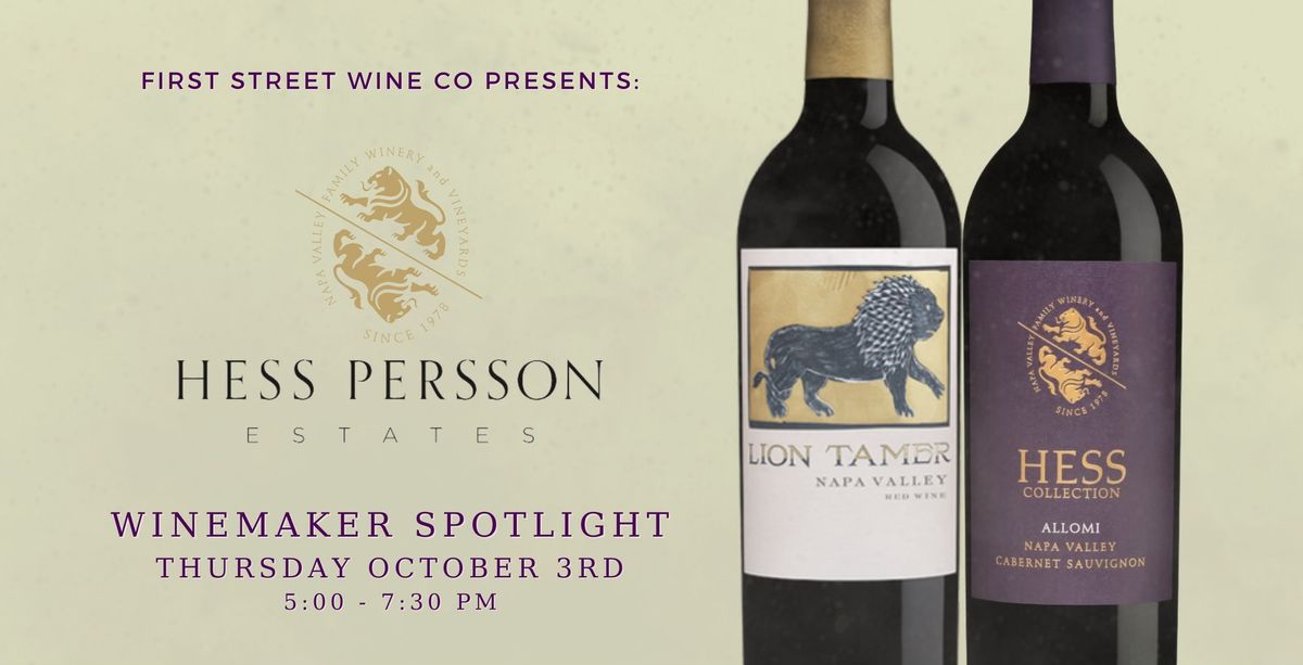 Hess Persson Estates WInemaker Spotlight - First Street Wine Co, Livermore Downtown