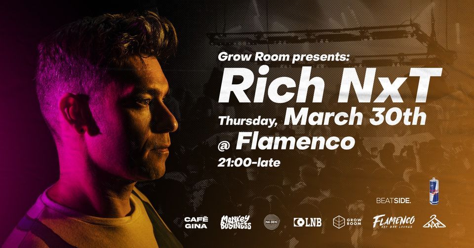 Grow Room presents Rich NxT (Fuse, NxT Records - UK)