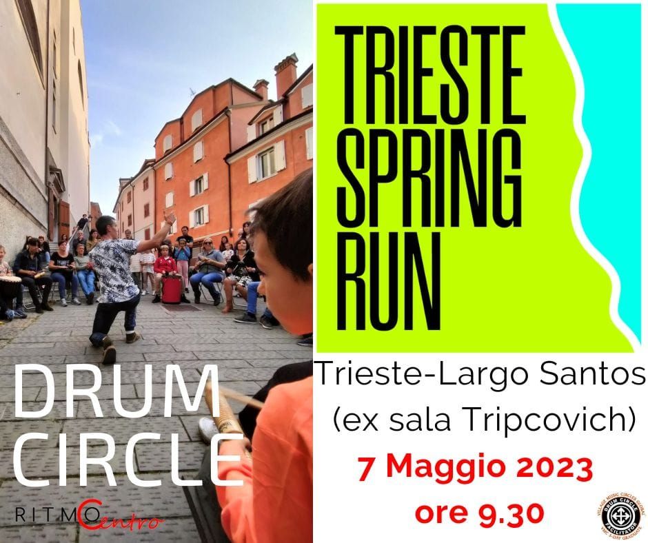 Drum Circle Trieste Spring Run 2023