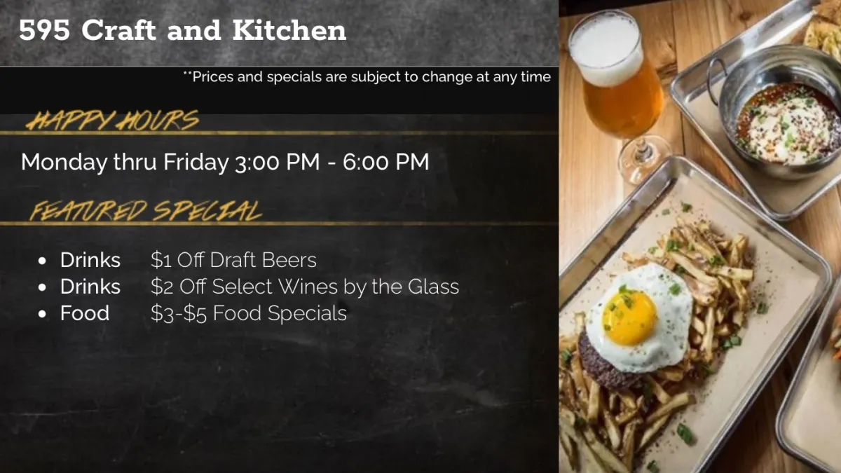 595 Craft & Kitchen Happy Hour!