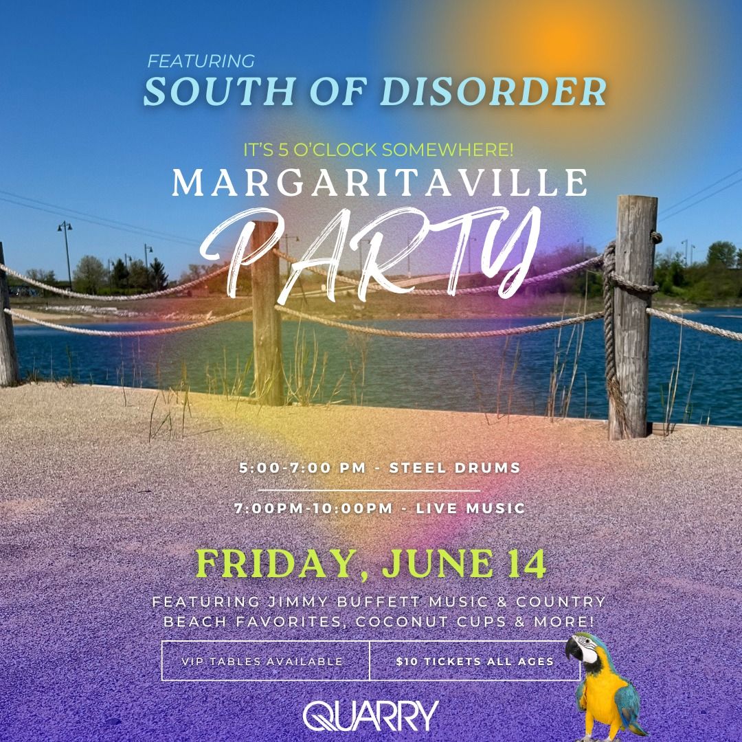 Margaritaville Party w\/LIVE BAND, South of Disorder