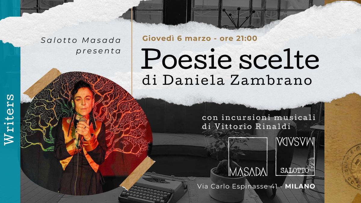 WRITERS "Poesie scelte" - Incontro con la poeta Daniela Zambrano (Salotto Masada)