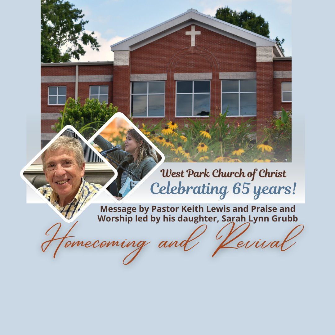 Homecoming and Revival with Pastor Keith Lewis-Celebrating 65 years!