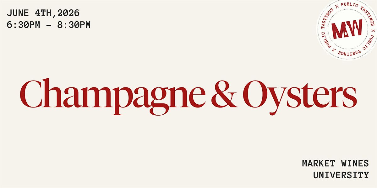 Champagne & Oysters