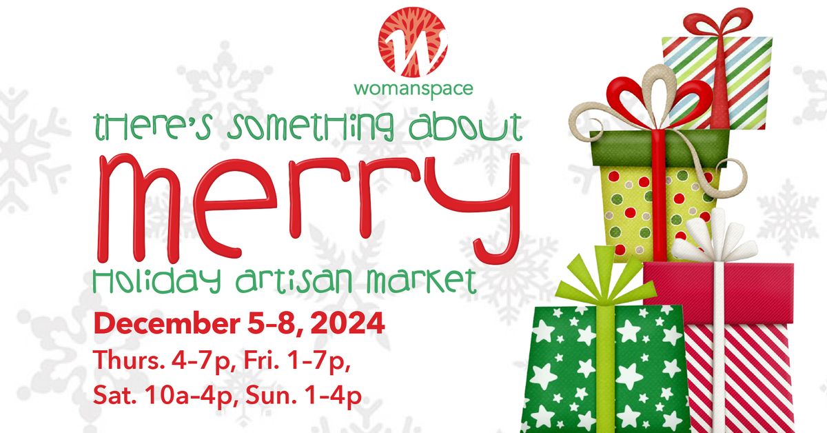 There's Something About Merry Holiday Artisan Market