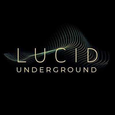 Lucid Underground