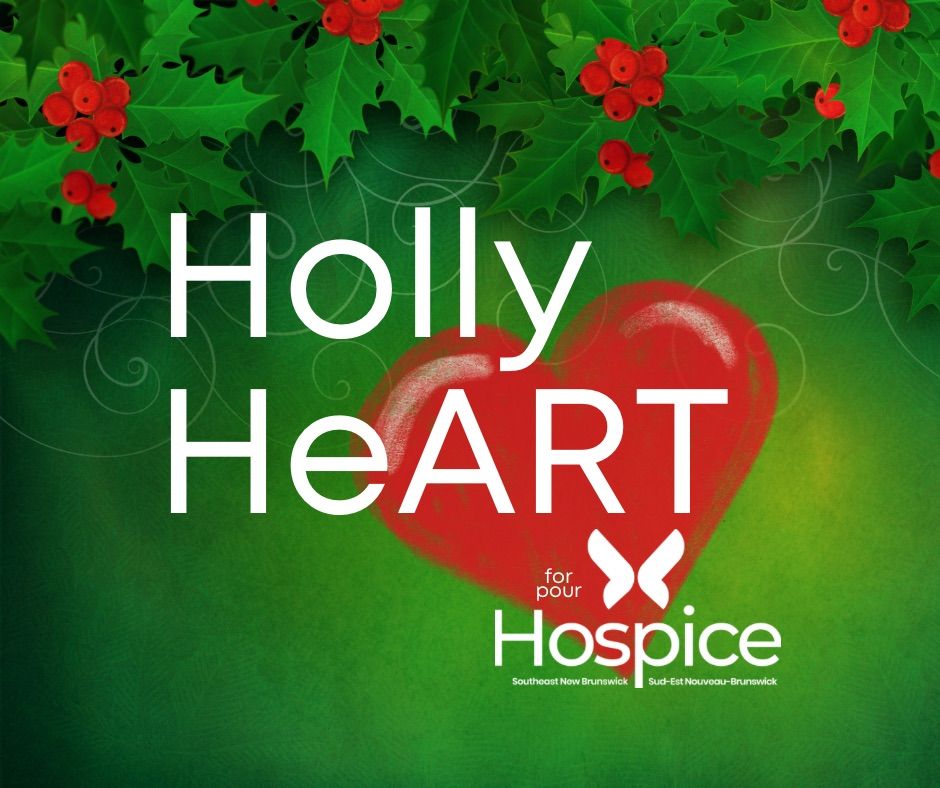 Holly HeART for\/pour Hospice