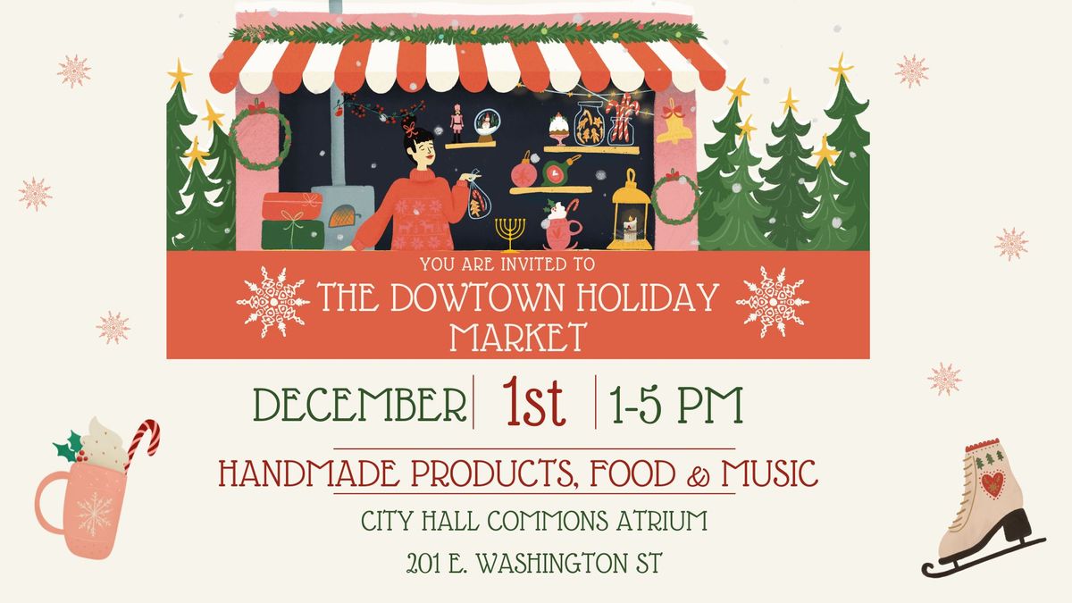 The Downtown Holiday Market