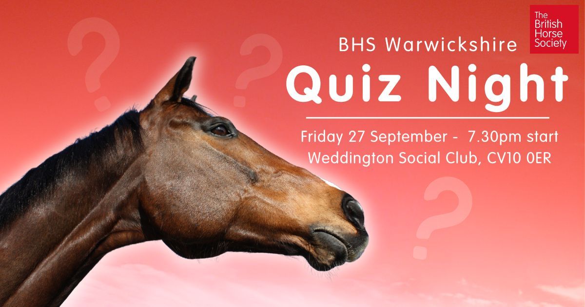 BHS Warwickshire. Quiz Night