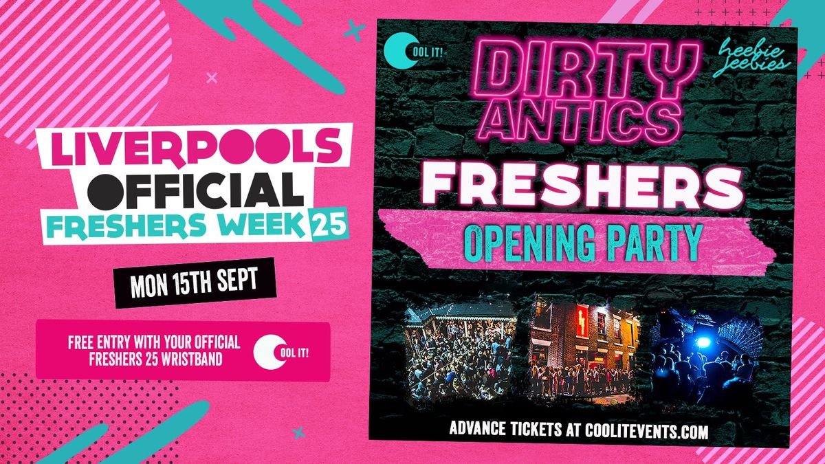 DAY 2 - OFFICIAL EVENT 1 - DIRTY ANTICS FRESHERS MONDAY SPECIAL 