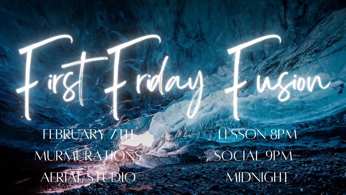 First Friday Fusion - Let it Snow