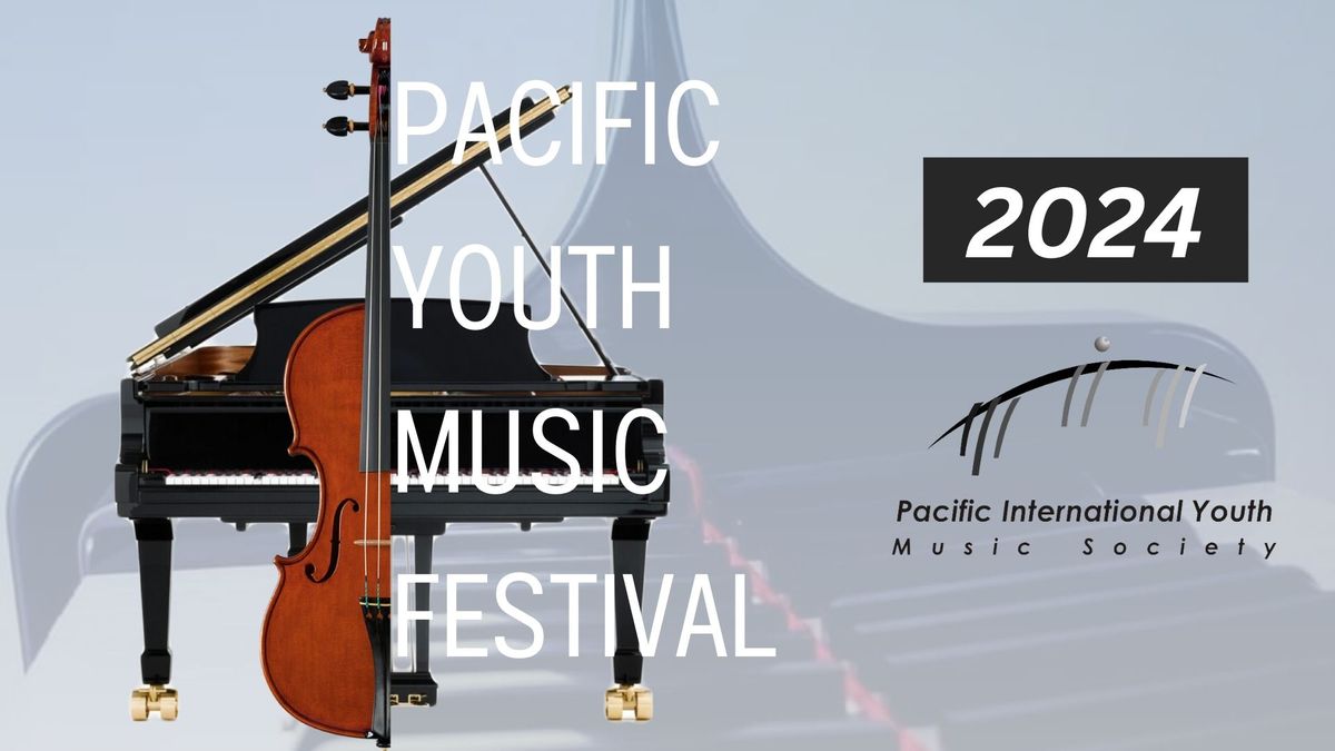 2024 Pacific Youth Music Festival Gala Competition