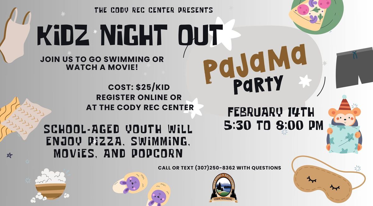 Pajama, Pool, Pizza Party Kidz Night Out at the Cody Rec Center