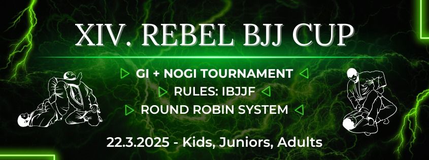 XIV. Rebel BJJ CUP