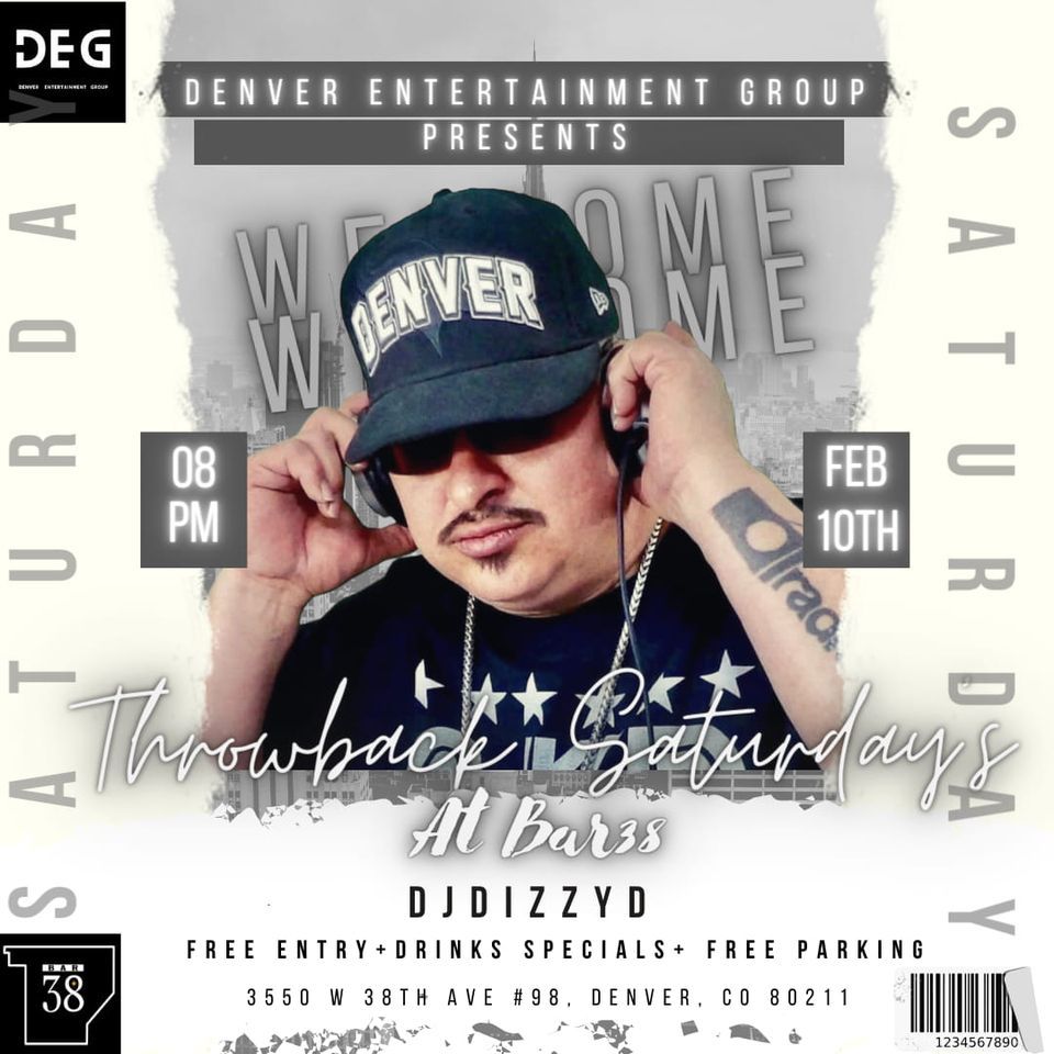 Throwback Saturdays w/DJ Dizzy D, The Bar at Plaza38, Denver, 10 ...