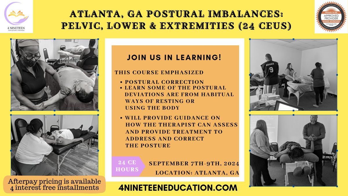 Atlanta, GA Postural Imbalances: Pelvic, Lower & Extremities (24 CEUs)
