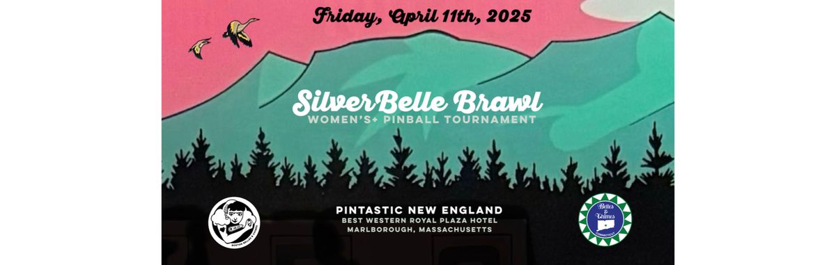 2025 SilverBelle Brawl Women\u2019s+ Pinball Tournament