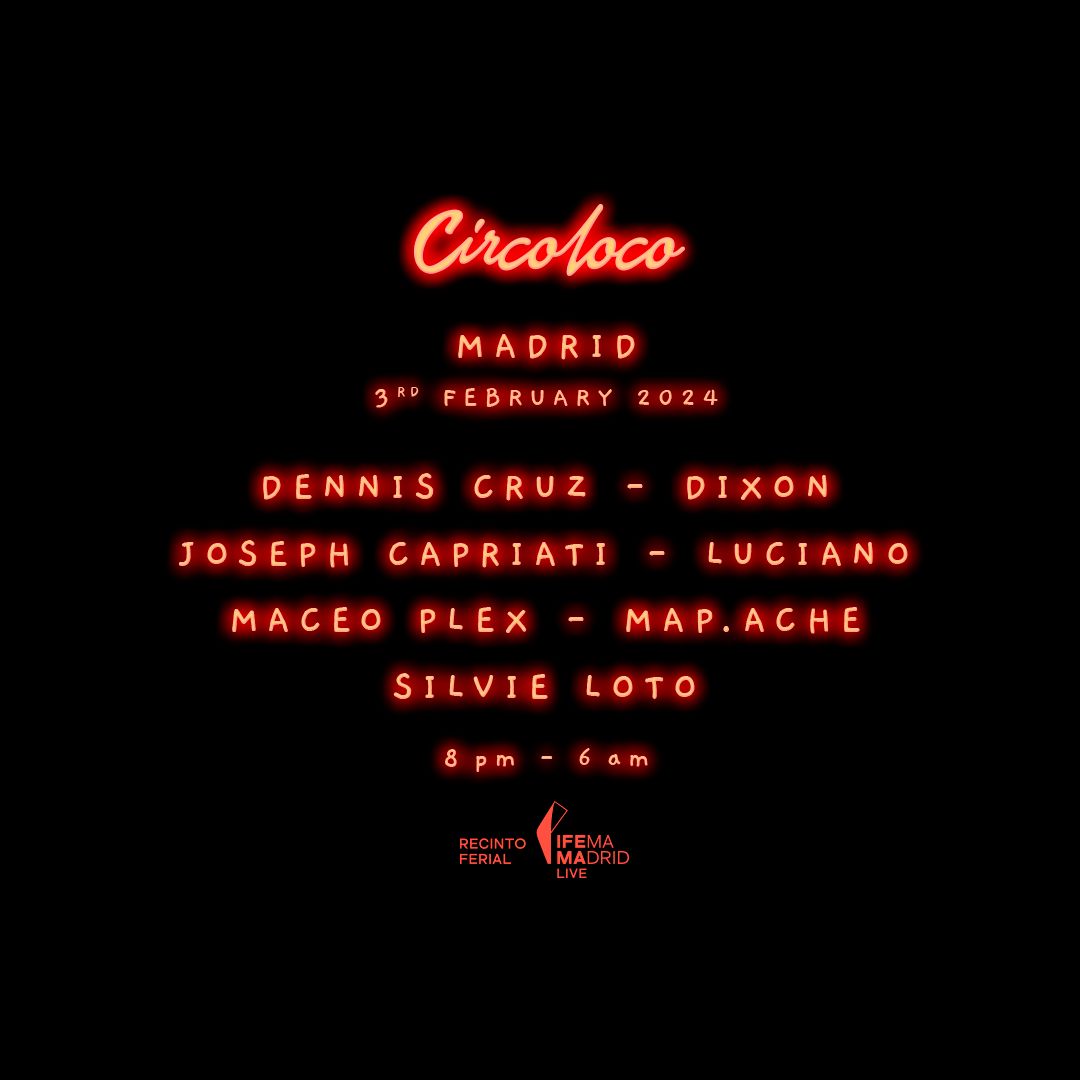 Circoloco Madrid Tickets