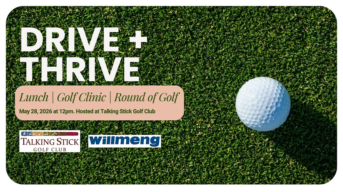 Drive + Thrive: An Indigenous Women's Golf Event