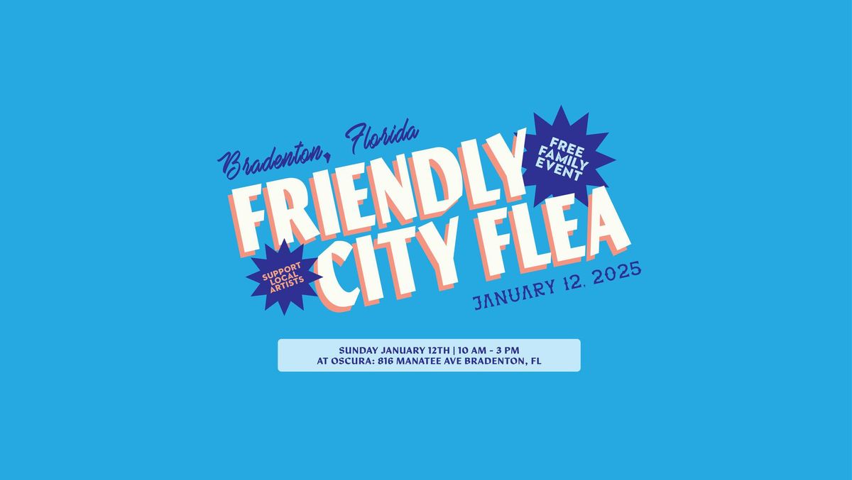 Friendly City Flea: January 12 at Oscura