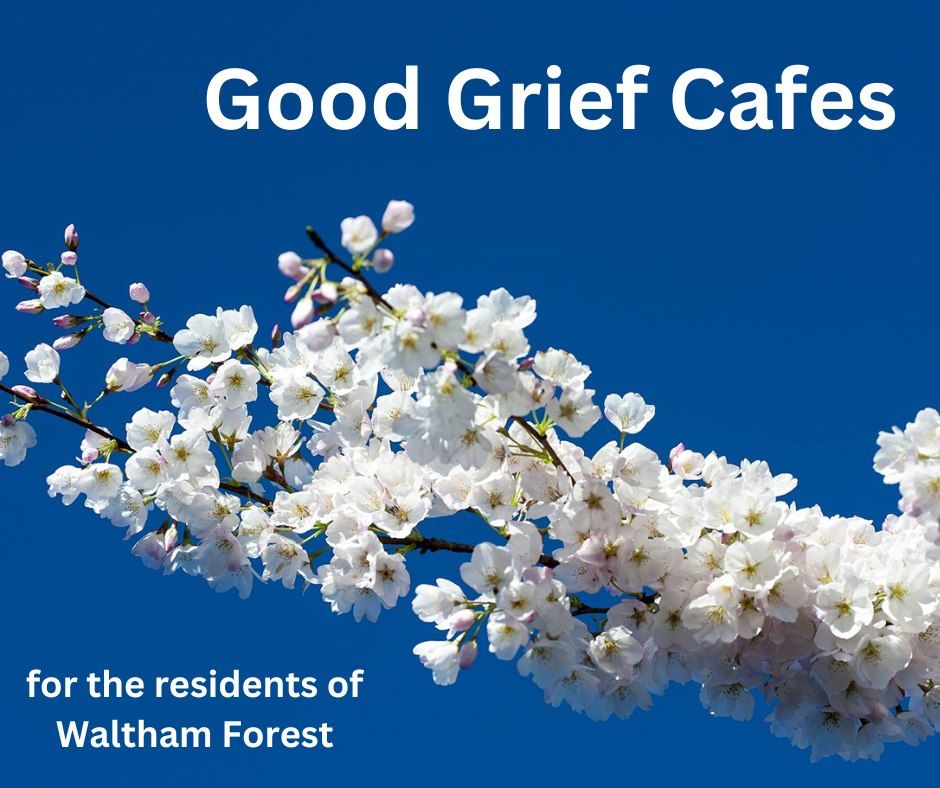 Leytonstone Good Grief Cafe